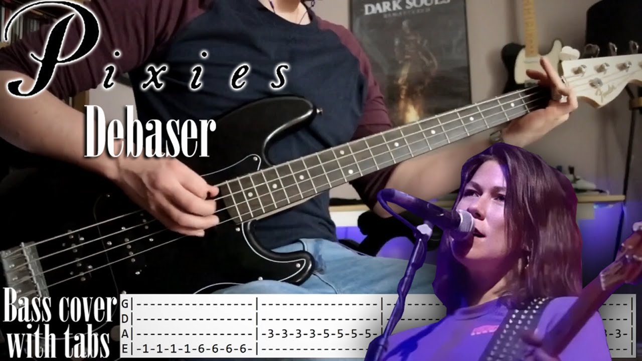 The Pixies Debaser Bass Cover W/tabs YouTube