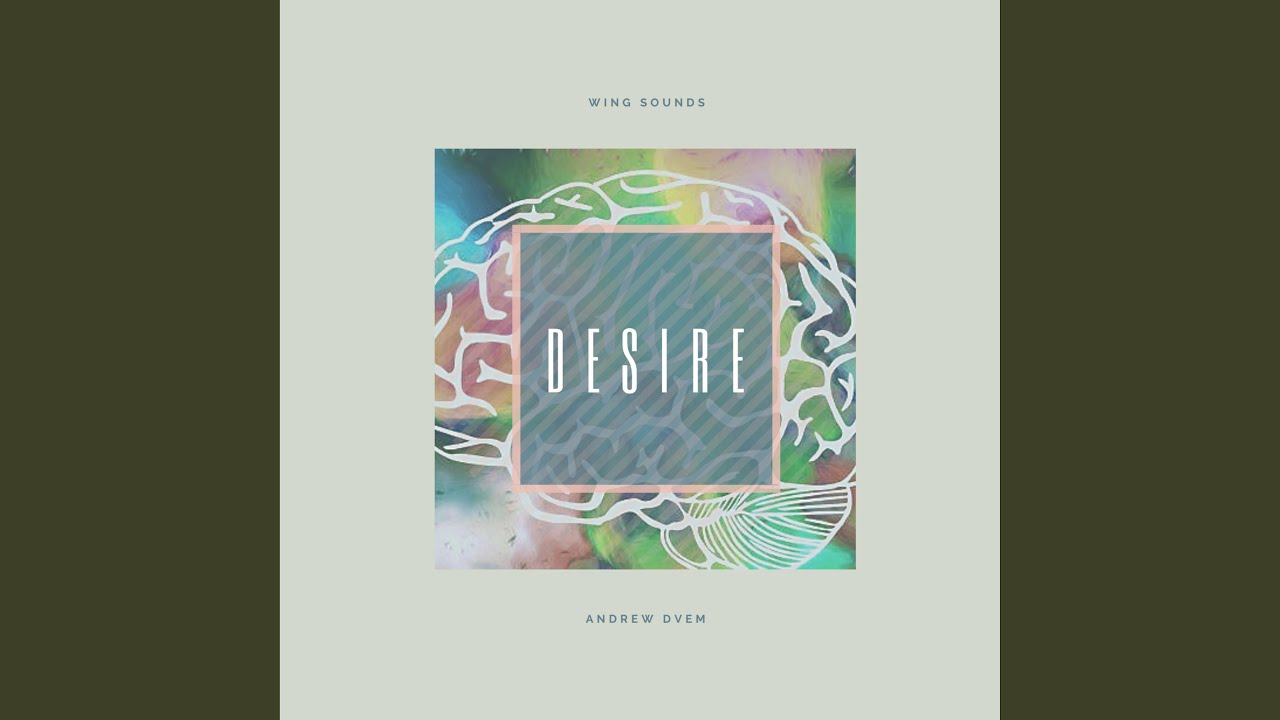 Watch Desire on YouTube Watch Desire on YouTube
