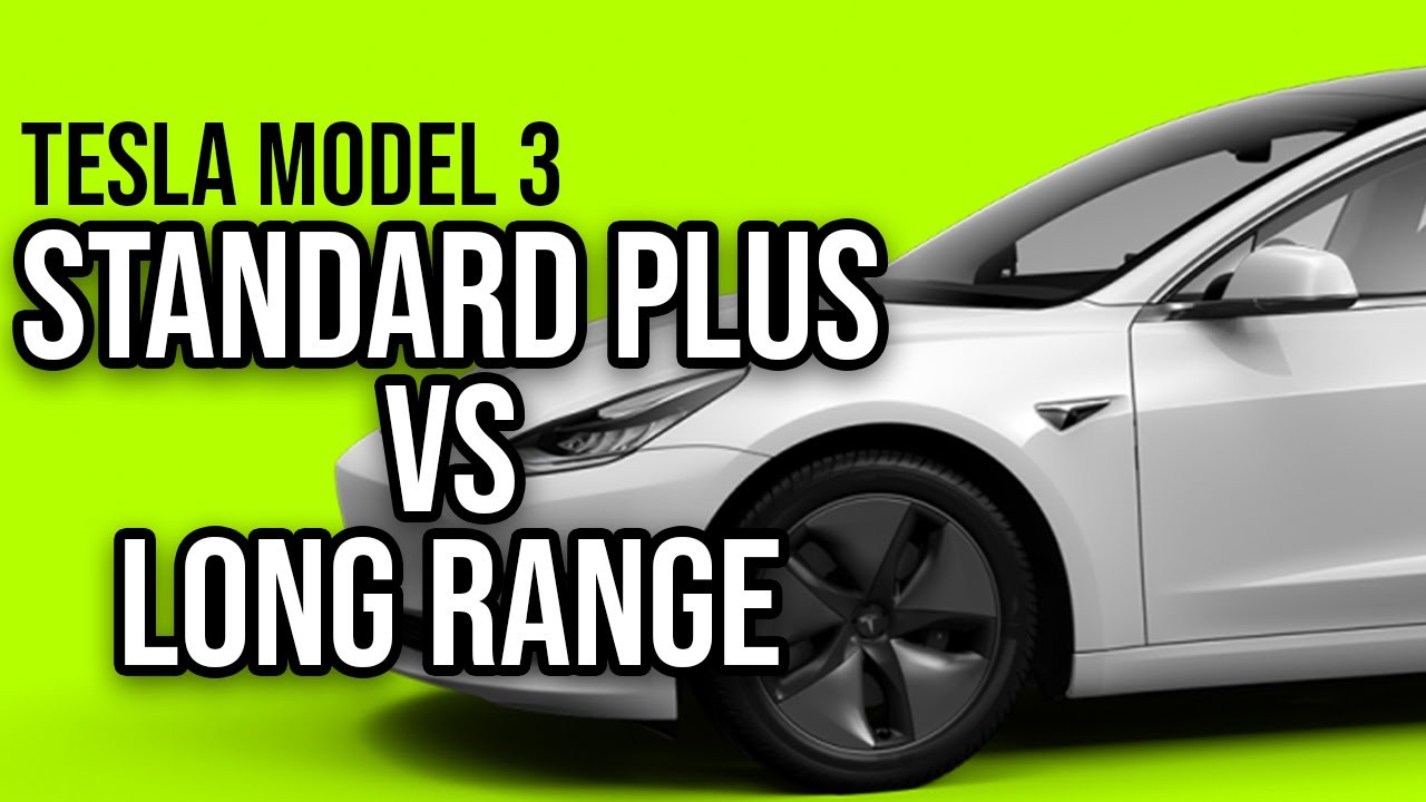2021-tesla-model-3-standard-range-plus-vs-long-range-youtube