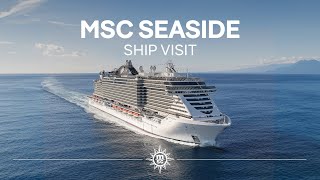 MSC Seaside - Ship Visit