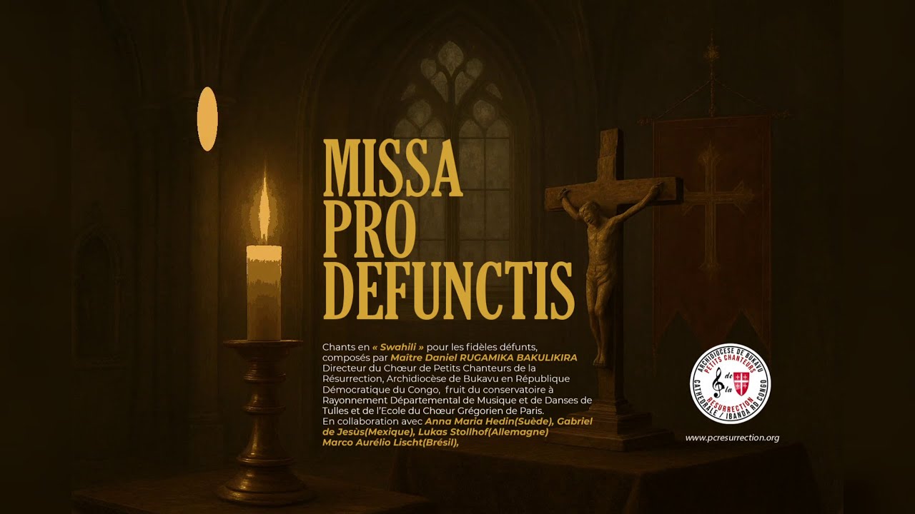 MISSA PRO DEFUNCTIS par les Petits Chanteurs de la Résurrection de Bukavu
