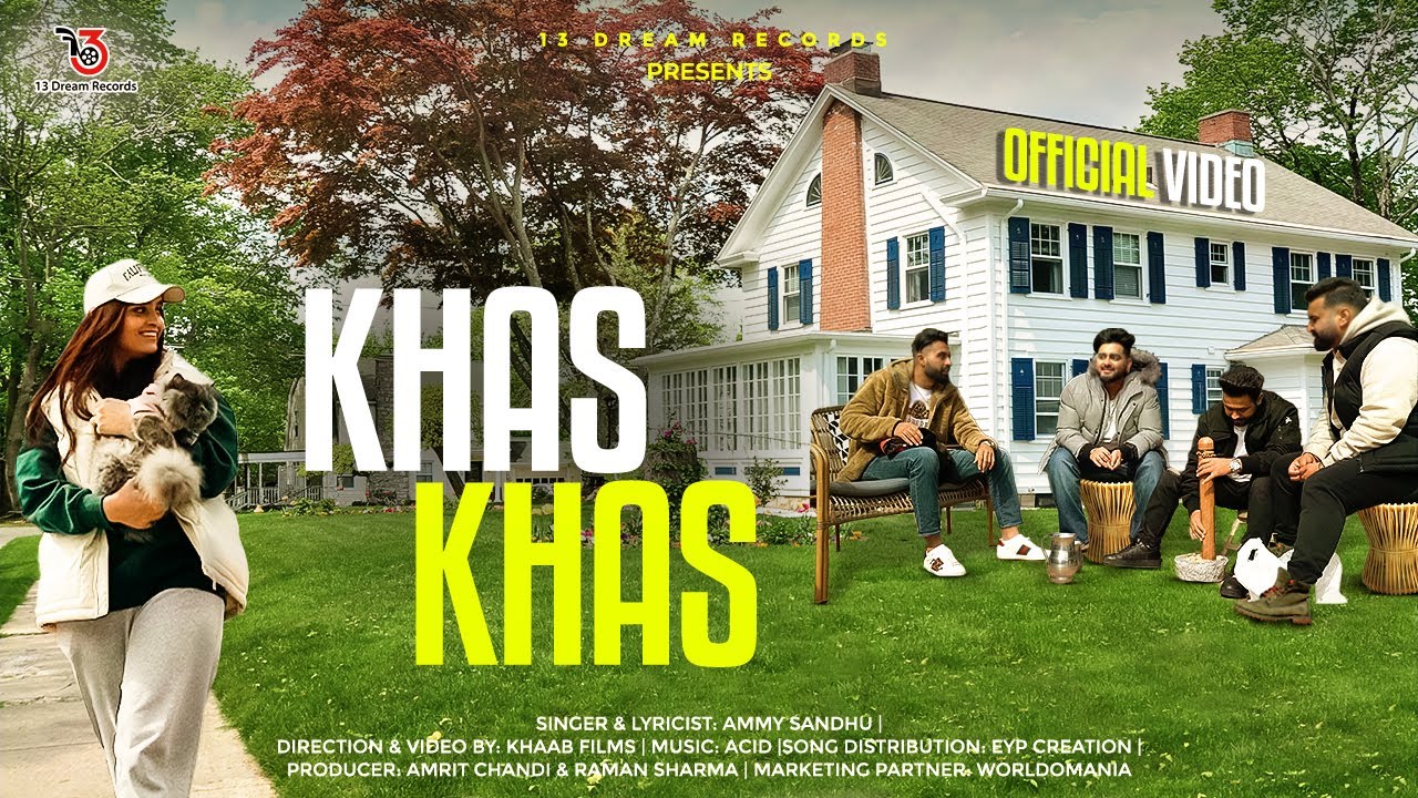 Khas Khas | Official Video | Out Now | Ammy Sandhu | Latest Punjabi Song 2023 | 13 Dream Records