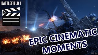 Battlefield 1 | Cinematic Moments | ( Better Than BFV ? )