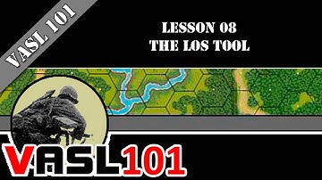 VASL 101 - Lesson 08 - The LOS Tool