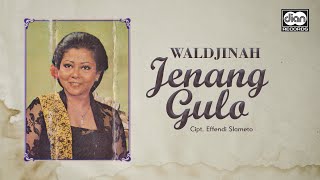 Waldjinah - Jenang Gulo |  