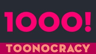 1000 Subscribers Party!
Subscribe to Toonocracy: http://bit.ly/Sub2Toonocracy
Facebook: https://www.facebook.com/toonocracy
Twitter: https://twitter.com/#!/Toonocracy
Thank You for supporting Toonocracy!
Max Repka- http://soundcloud.com/john-m-repka 1000 Subscribers Party!