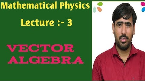 CSIR-NET/JRF,IIT-JAM Vector Algebra Lecture-3