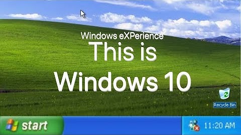 Windows eXPerience -  A Windows 10 mod designed to look like XP
