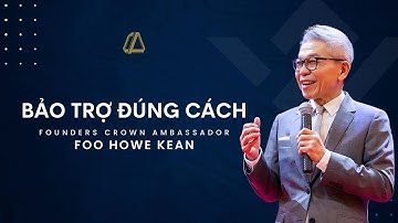 Bảo Trợ Đúng Cách (FCA Foo Howe Kean)