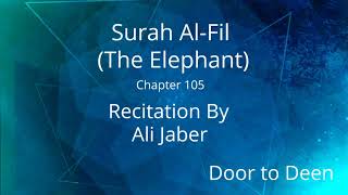 Surah Al-Fil (The Elephant) Ali Jaber  Quran Recitation