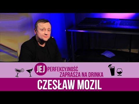 Czesław Mozil - Jej Perfekcyjność zaprasza na drinka - s04e04