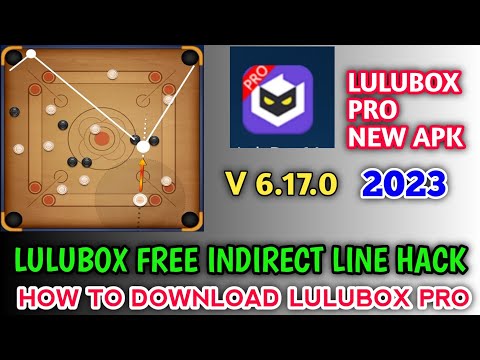 lulubox new mod version 6.17.0 // carrom pool free indirect line hack 2023//how to hack carrom pool/