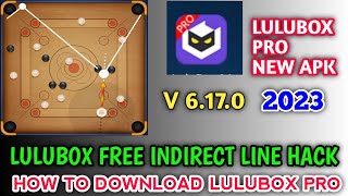 lulubox new mod version 6.17.0 // carrom pool free indirect line hack 2023//how to hack carrom pool/ screenshot 2