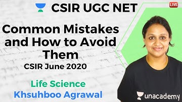Common Mistakes and How To Avoid Them | Unacademy Live- CSIR UGC NET | Khushboo Agrawal