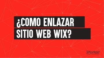 [Tutorial] Enlazar sitio web WIX | SitioHost (video)