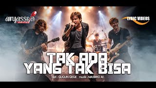 TAK ADA YANG TAK BISA | Aryassepa Official Lyric Video