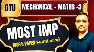 GTU - SEM - 3 - MATHS -3 M IMP TOPIC - ONE SHOT REVISION