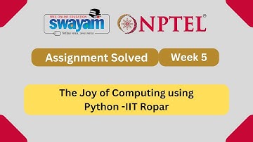 The Joy of Computing using Python Week 5 || NPTEL answers || MYSWAYAM || #nptel #nptel2024 #myswayam