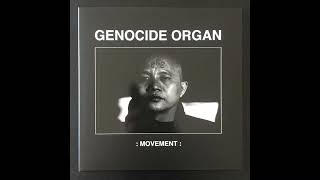 Genocide Organ- Movement