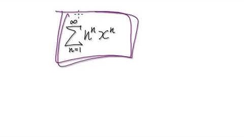 Video 2726 - Power series, interval of convergence, n^nx^n - Practice