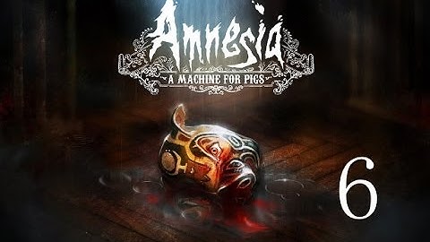 Amnesia: A Machine for Pigs #6 with Lily and Mayim [ENG] HD