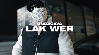 UNDACAVA - LAK, WER? (Prod. by Ozo, Kesto, Deadeye) Resimi