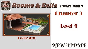 Rooms and Exits Chapter 3 Level 9 Walkthrough | Rooms and Exits Backyard