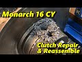 Monarch Lathe Clutch Repair Part 2