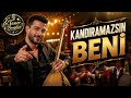 KANDIRAMAZSIN BENİ 