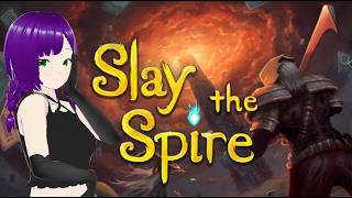 Slay the Spire | Ascension 17 | Part 10 | Road to Ascension 20