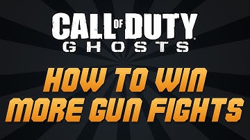 Call of Duty: Ghosts - HOW TO WIN MORE OF YOUR GUNFIGHTS! - Ghosts Tips & Tricks