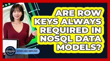 Are Row Keys Always Required In NoSQL Data Models?