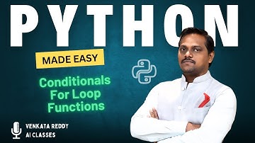 Python Conditionals, Loops and Functions| Video 4 | Python Made Easy