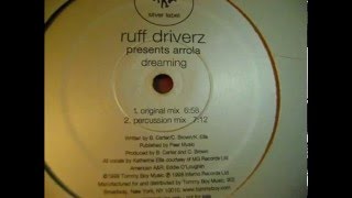 Ruff Driverz - Dreaming (Percussion Mix) 1998