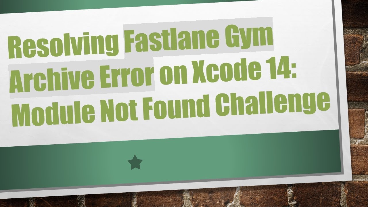Resolving Fastlane Gym Archive Error on Xcode 14: Module Not Found Challenge
