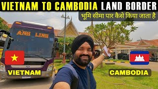 Land Border Crossing Vietnam to Cambodia By Bus Complete Details Immigration Visa