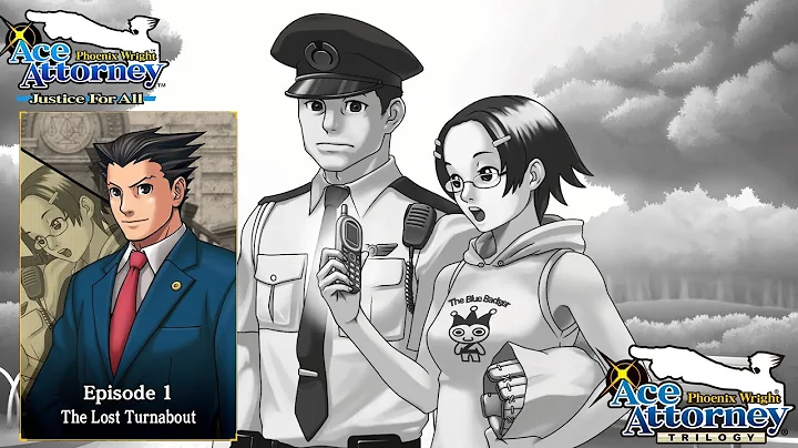 Ace Attorney Trilogy - Justice For All - Episode 1: The Lost Turnabout
