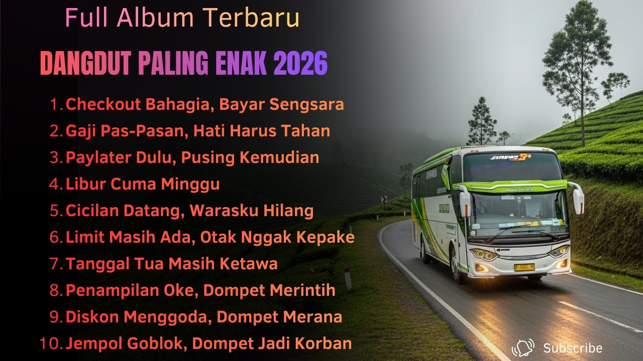 10 Dangdut 2026 Paling Enak buat Perjalanan Bis - Tanpa Copyright (No Copyright)