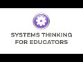 Systems Thinking For Educators
