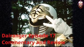Dairanger Review Episode 17 The New Hero Has Arrived
