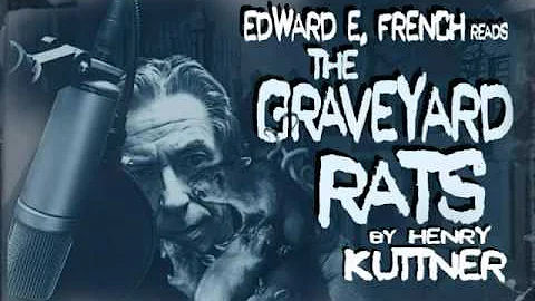 The Graveyard Rats narrated by Edward E.French