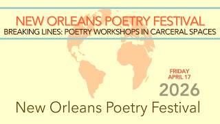 NOPF 2026: Breaking Lines: Poetry Workshops in Carceral Spaces