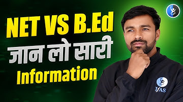 CSIR NET vs B.Ed. – Which one is Better for You? | Know the difference | IFAS