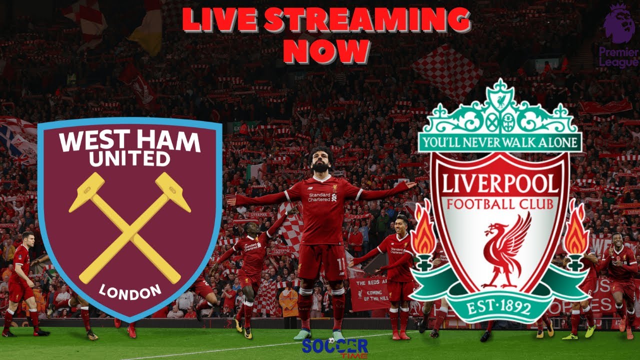 Liverpool VS West Ham LIVE STREAMING Premier League EPL Football Match FIFA22