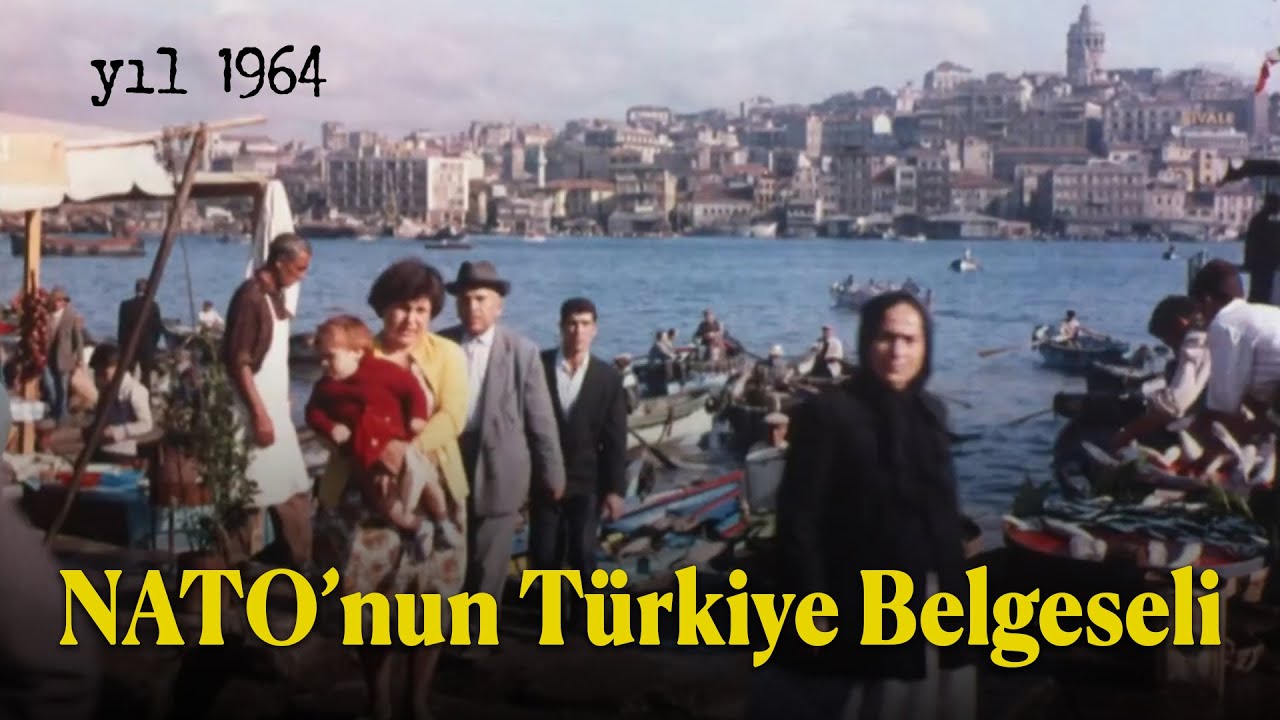 NATO'nun 1964'de yaptığı Türkiye belgeseli #nato