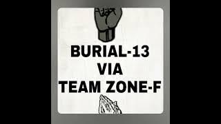 King Buda- Re lebeletse: Burial 13 via Team zone F