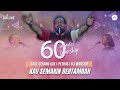 60 minutes worship  kau semakin bertambah feat dave gerard que