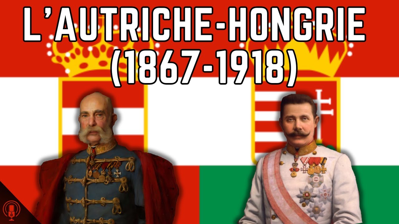 Pourquoi l'Autriche-Hongrie a disparu ? (