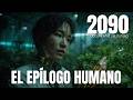El Epílogo Humano | Documental Ciencia Ficción