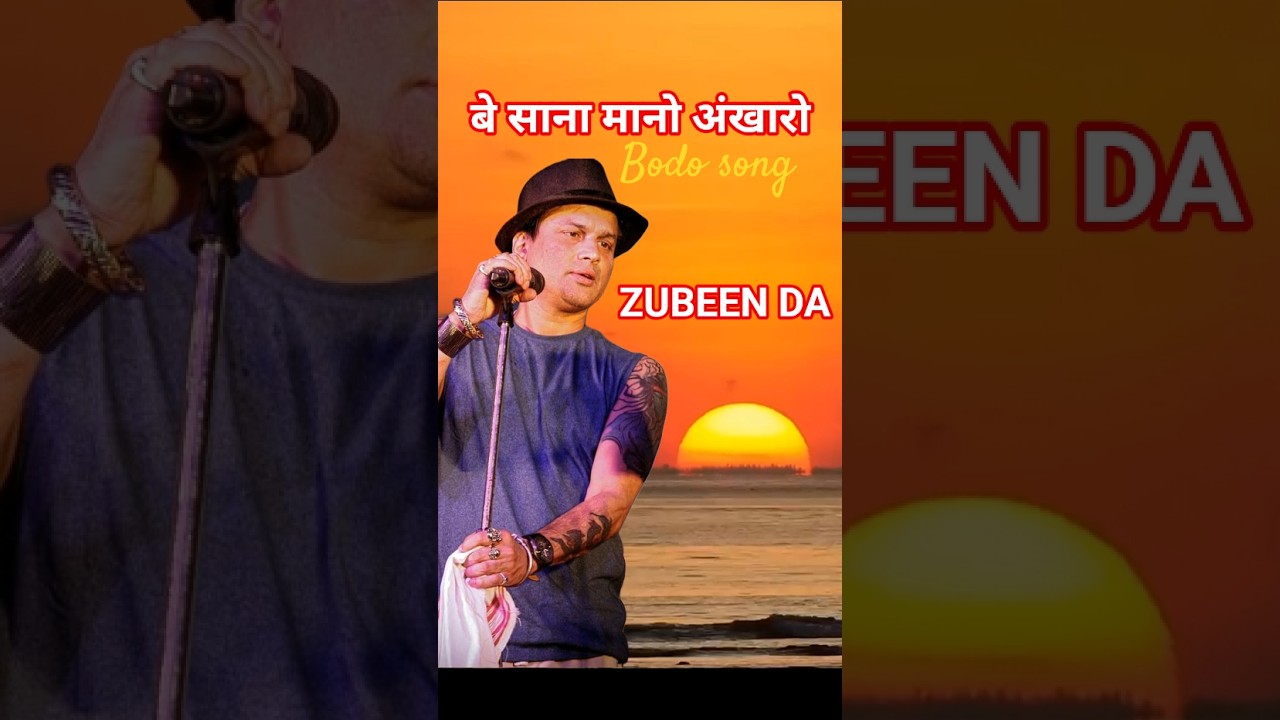 Be Sana Manw... ZUBEEN's Bodo Song 